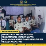 Tingkatkan Pelayanan dan Pengamanan, Lapas Kotanopan Mengikuti Pengarahan Dirjenpas