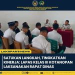 Satukan Langkah, Tingkatkan Kinerja : Lapas Kotanopan Gelar Rapat Dinas