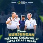 Kakanwil Ditjenpas Sumut Perdana Tinjau Lapas Medan, Perkuat Profesionalisme Pemasyarakatan