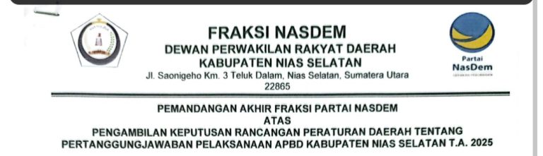 Fraksi NasDem Terima Ranperda Pertanggungjawaban APBD Nisel 2025, Namun Tidak Bersikap Soal Dugaan Pergeseran Sejumlah Anggaran 