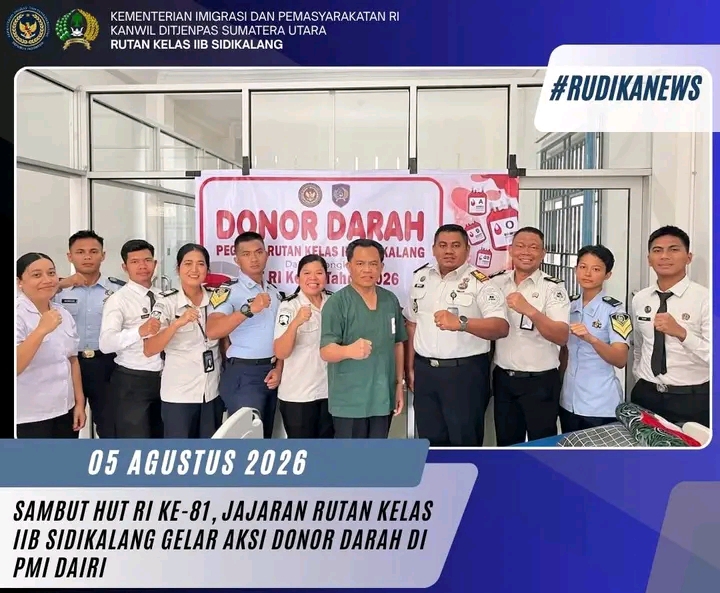 Sambut HUT RI ke-81, Jajaran Rutan Kelas IIB Sidikalang Gelar Aksi Donor Darah di PMI Dairi