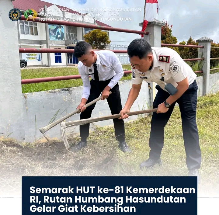 Semarak HUT ke-81 Kemerdekaan RI, Rutan Humbang Hasundutan Gelar Giat Kebersihan