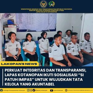 Kalapas Kotanopan dan Jajaran Ikuti Sosialisasi SI PATUH IMIPAS