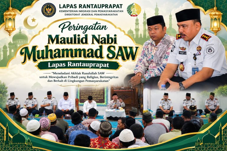 Tingkatkan Keimanan dan Ketakwaan, Lapas Rantauprapat Gelar Peringatan Maulid Nabi Muhammad SAW 1448 H