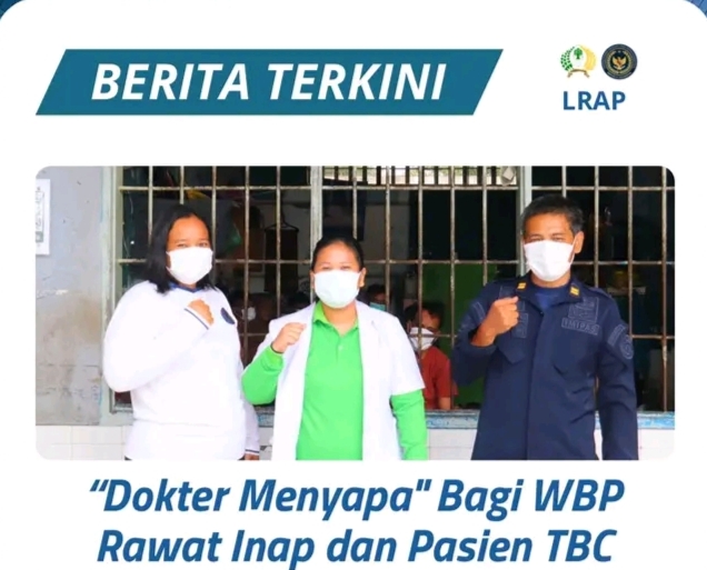 Lapas Rantauprapat Hadirkan Pelayanan Kesehatan Optimal bagi Warga Binaan