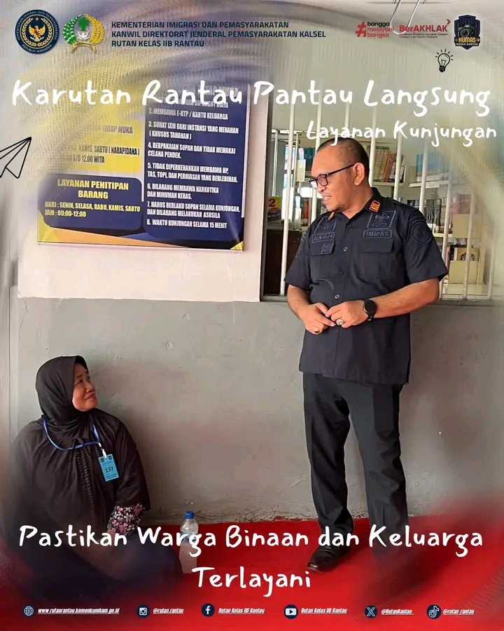 Karutan Rantau Pantau Langsung Layanan Kunjungan, Pastikan Warga Binaan dan Keluarga Terlayani