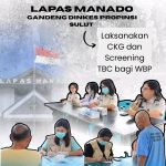 Lapas Manado Gandeng Dinkes Sulut Gelar Skrining TBC bagi Warga Binaan