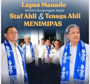 Lapas Manado Terima Kunjungan Ahli Menteri, Pelayanan Publik Ditinjau